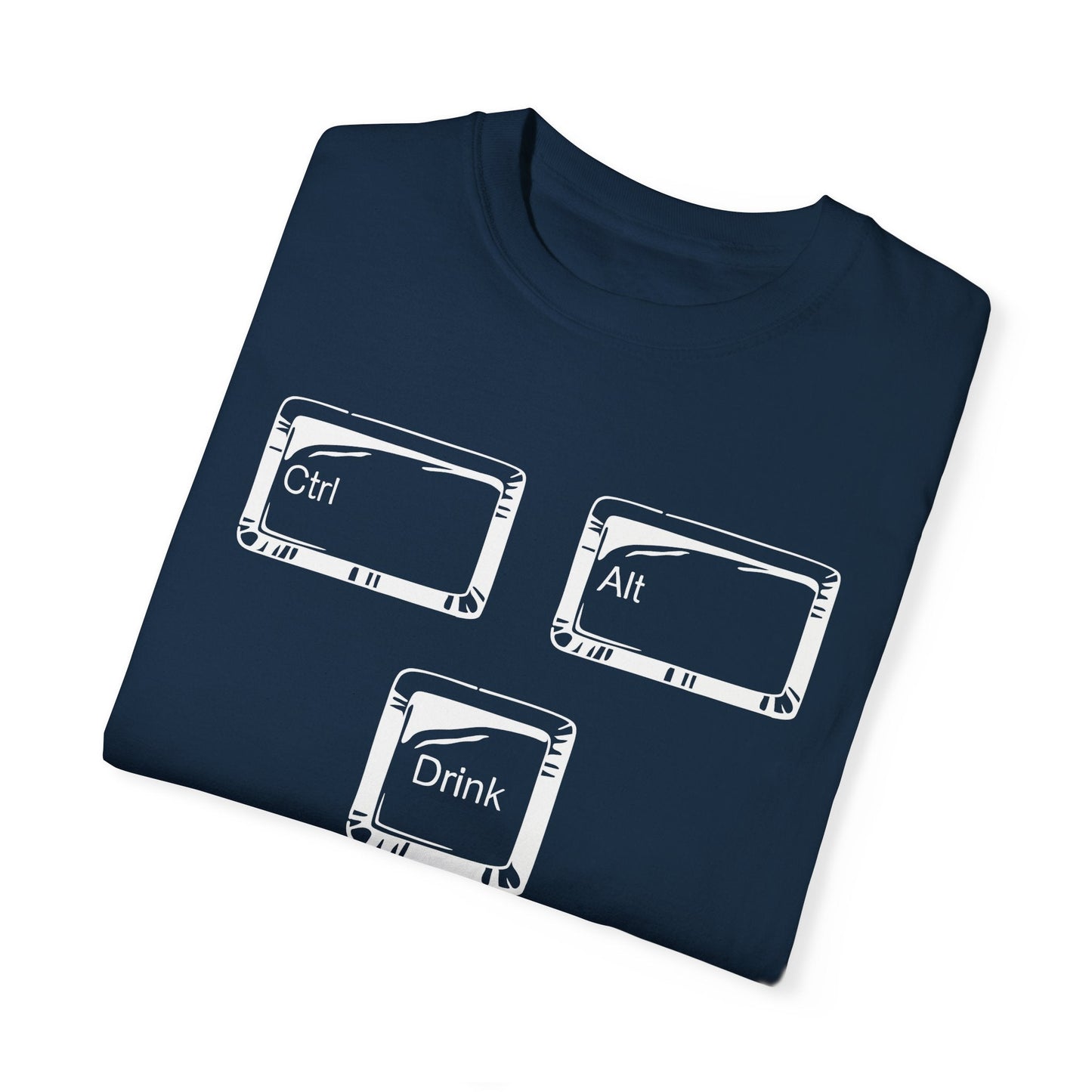 Ctrl-Alt-Drink Shirt – Reboot Your Day with Caffeine & Tech Humor! Light Colors