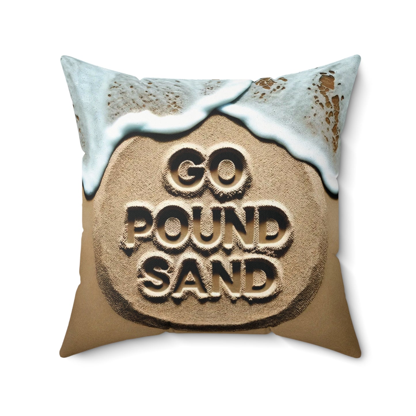 sand Go Pound Sand Humorous Beach Decor Pillow - Comedic Coastal Home Accent, bed14x14 Indoor Cushion, sand brown neutral.